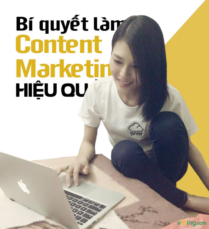 5 bí quyết làm Content marketing hiệu quả hơn